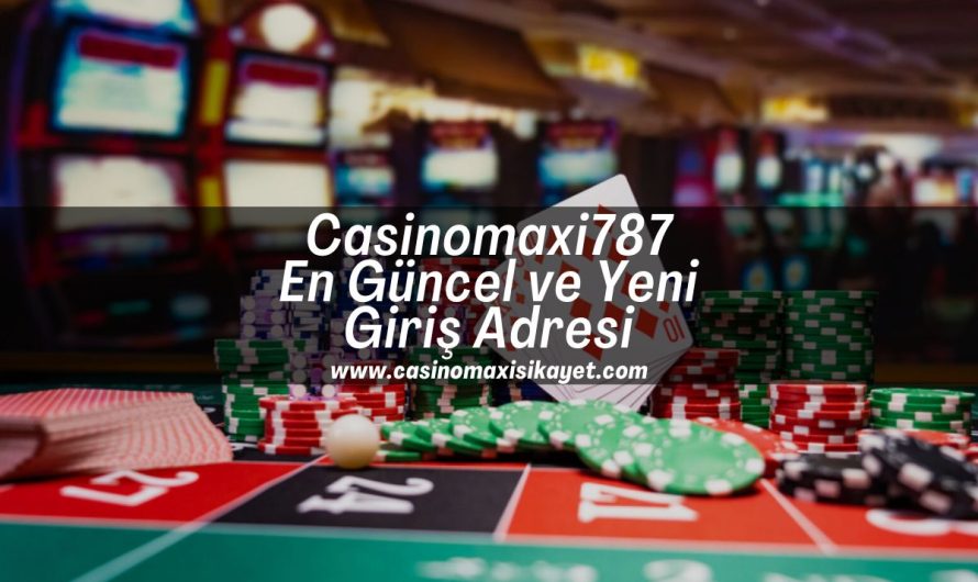 casinomaxisikayet-Casinomaxi787